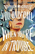 You Only Call When You're in Trouble - Ingram