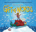 The Gift of Words (a Holiday Picture Book) - Ingram