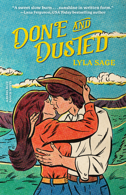 Done and Dusted: A Rebel Blue Ranch Novel - Ingram