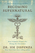 Becoming Supernatural: How Common People Are Doing the Uncommon - Ingram