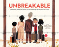 Unbreakable: A Japanese American Family in an American Incarceration Camp - Ingram