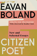 Citizen Poet: New and Selected Essays - Ingram