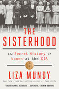 The Sisterhood: The Secret History of Women at the CIA - Ingram