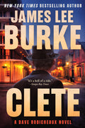 Clete: A Dave Robicheaux Novel - Ingram