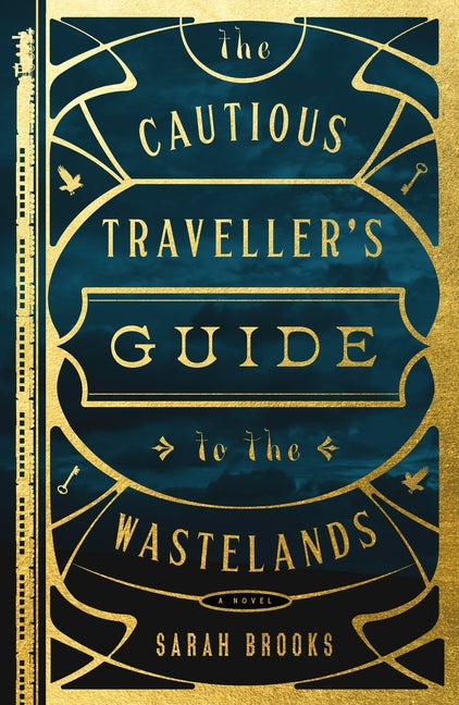 The Cautious Traveller's Guide to the Wastelands - Ingram