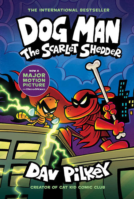 Dog Man: The Scarlet Shedder: A Graphic Novel (Dog Man #12): From the Creator of Captain Underpants: Volume 12 - Ingram
