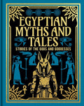 Egyptian Myths and Tales: Stories of the Gods and Goddesses - Ingram