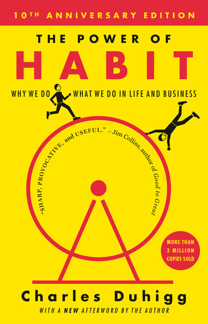 The Power of Habit: Why We Do What We Do in Life and Business - Ingram