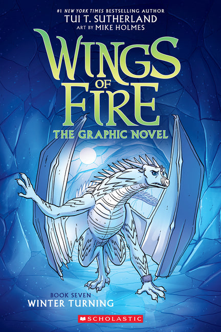 Winter Turning: A Graphic Novel (Wings of Fire Graphic Novel #7): Volume 7 - Ingram