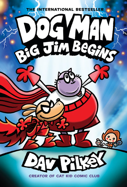 Dog Man: Big Jim Begins: A Graphic Novel (Dog Man #13): From the Creator of Captain Underpants: Volume 13 - Ingram