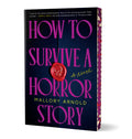 How to Survive a Horror Story (Deluxe Edition) - Ingram