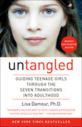 Untangled: Guiding Teenage Girls Through the Seven Transitions Into Adulthood - Ingram