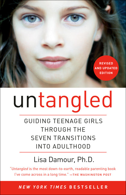Untangled: Guiding Teenage Girls Through the Seven Transitions Into Adulthood - Ingram