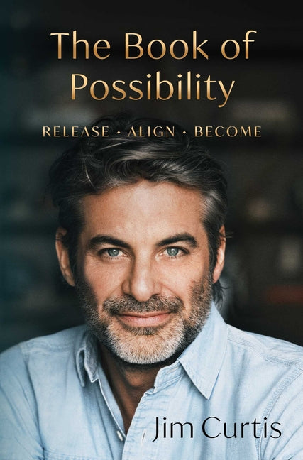 The Book of Possibility: Release. Align. Become. - Ingram