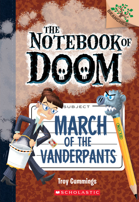 March of the Vanderpants: A Branches Book (the Notebook of Doom #12): Volume 12 - Ingram