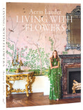 Aerin Lauder: Living with Flowers - Ingram