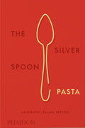 The Silver Spoon Pasta: Authentic Italian Recipes - Ingram