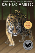 The Tiger Rising: (A Middle-Grade Novel about Grief, Courage, Friendship, and Finding Your Voice - For Kids Ages 9-11 in Grades 5-6) - Ingram
