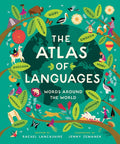 The Atlas of Languages: Words Around the World - Ingram