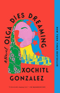 Olga Dies Dreaming - Ingram