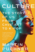 Culture: The Story of Us, from Cave Art to K-Pop - Ingram