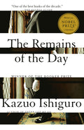 The Remains of the Day: Winner of the Nobel Prize in Literature - Ingram