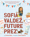 Sofia Valdez, Future Prez: A Picture Book - Ingram