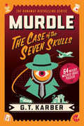 Murdle: The Case of the Seven Skulls: 64 Wildly Wicked Logic Puzzles - Ingram