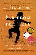 Far from the Tree: Parents, Children, and the Search for Identity - Ingram