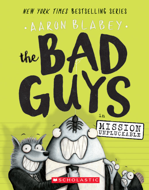 The Bad Guys in Mission Unpluckable (the Bad Guys #2): Volume 2 - Ingram