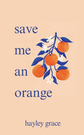 save me an orange - Ingram