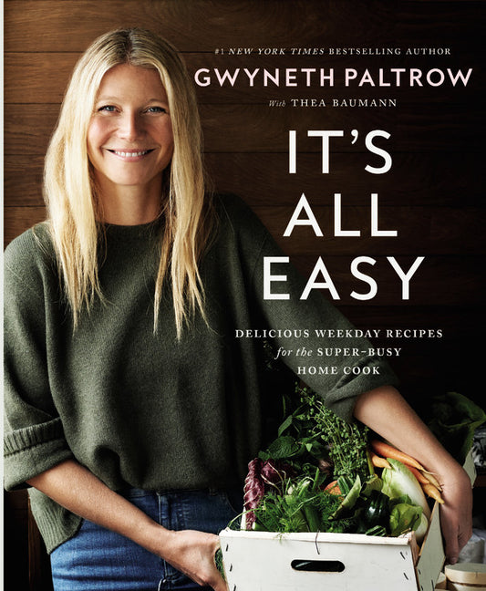 It's All Easy: Delicious Weekday Recipes for the Super-Busy Home Cook - Ingram
