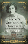 The Women's Orchestra of Auschwitz: A Story of Survival - Ingram