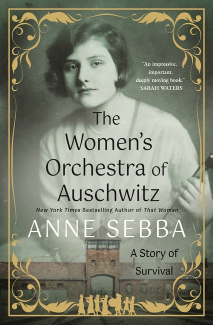 The Women's Orchestra of Auschwitz: A Story of Survival - Ingram