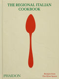 The Regional Italian Cookbook: Recipes from the Silver Spoon - Ingram