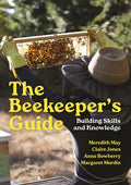 The Beekeeper's Guide: Building Skills and Knowledge - Ingram