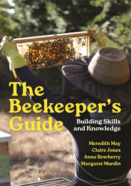 The Beekeeper's Guide: Building Skills and Knowledge - Ingram