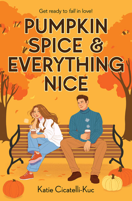 Pumpkin Spice & Everything Nice (a Cup O' Jo Novel) - Ingram