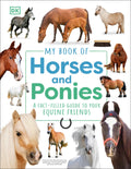 My Book of Horses and Ponies: A Fact-Filled Guide to Your Equine Friends - Ingram