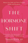 The Hormone Shift: Balance Your Body and Thrive Through Midlife and Menopause - Ingram
