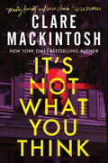 It's Not What You Think