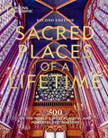 Sacred Places of a Lifetime: 500 of the World's Most Peaceful and Powerful Destinations - Ingram