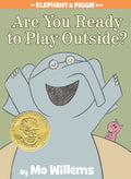 Are You Ready to Play Outside?-An Elephant and Piggie Book - Ingram