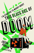 I'm Starting to Worry about This Black Box of Doom - Ingram