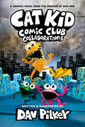 Cat Kid Comic Club: Collaborations: A Graphic Novel (Cat Kid Comic Club #4): From the Creator of Dog Man: Volume 4 - Ingram