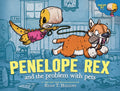 Penelope Rex and the Problem with Pets - Ingram