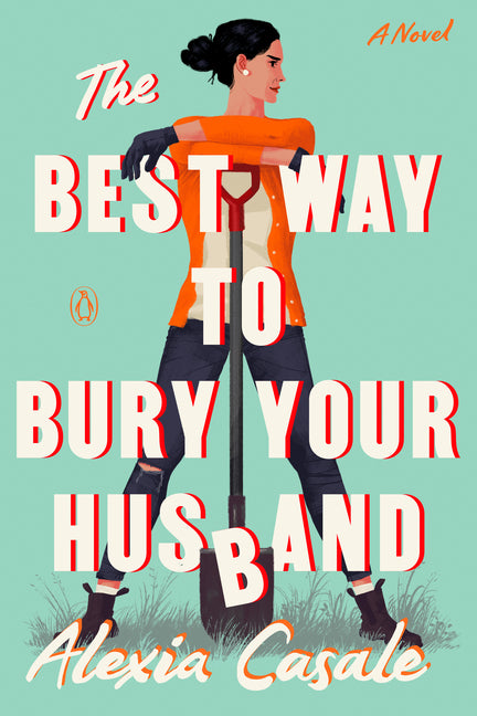 The Best Way to Bury Your Husband - Ingram