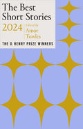 The Best Short Stories 2024: The O. Henry Prize Winners - Ingram