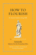 How to Flourish: An Ancient Guide to Living Well - Ingram