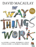 The Way Things Work: Newly Revised Edition: The Newly Revised Edition-From Levers to Lasers, Windmills to Wi-Fi, a Visual Guide to the World of Machines. - Ingram